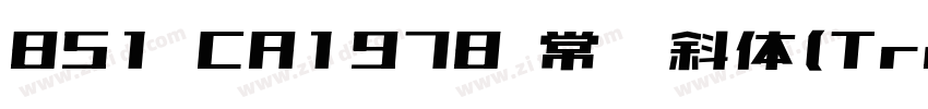 851 CA1978 常规斜体(True字体转换